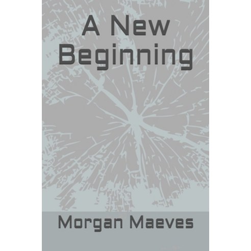 A New Beginning Paperback, Independently Published, English, 9781074177515