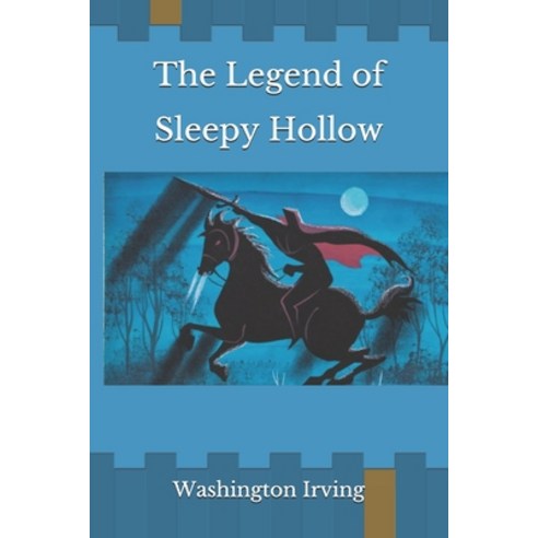 The Legend of Sleepy Hollow Paperback, Independently Published
