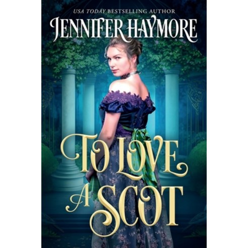 (영문도서) To Love a Scot: A Regency Historical Romance Paperback, Independently Published, English, 9798385666232