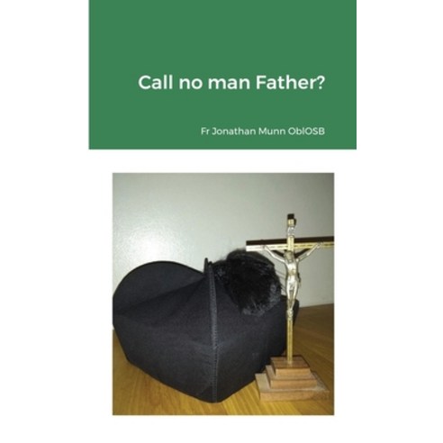 Call no man Father? Paperback, Lulu.com, English, 9781716417603