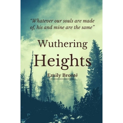 Wuthering Heights by Emily Brontë Paperback, Independently Published, English, 9798745390869