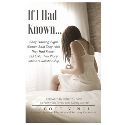 If I Had Known...: Early Warning Signs Women Said They Wish They Had Known Paperback, Independently Published, English, 9798692796585