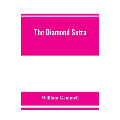 The Diamond Sutra (Chin-kang-ching) or Prajna-paramita Paperback, Alpha Edition, English, 9789353861247