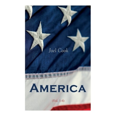 (영문도서) America (Vol. 1-6): Complete Edition Paperback, E-Artnow, English, 9788027343720