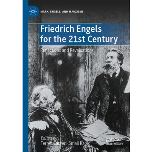 (영문도서) Friedrich Engels for the 21st Century: Reflections and Revaluations Paperback, Palgrave MacMillan, English, 9783030971403