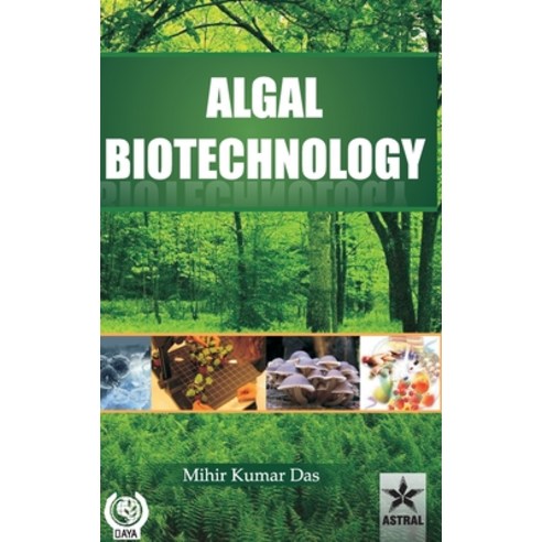 (영문도서) Algal Biotechnology Hardcover, Daya Pub. House