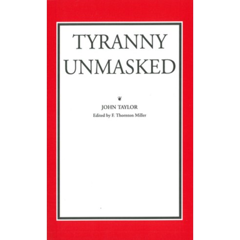 (영문도서) Tyranny Unmasked Paperback, Liberty Fund, English, 9780865971059
