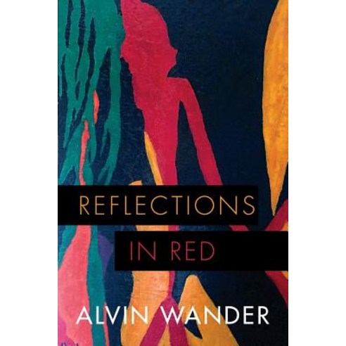 (영문도서) Reflections in Red Paperback, Booklocker.com, English, 9781644387283