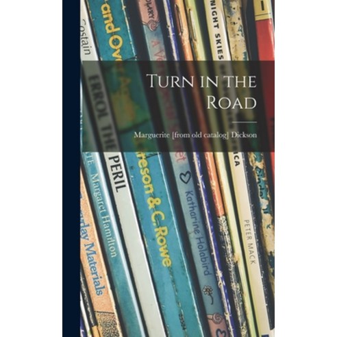 (영문도서) Turn in the Road Hardcover, Hassell Street Press, English, 9781013915260