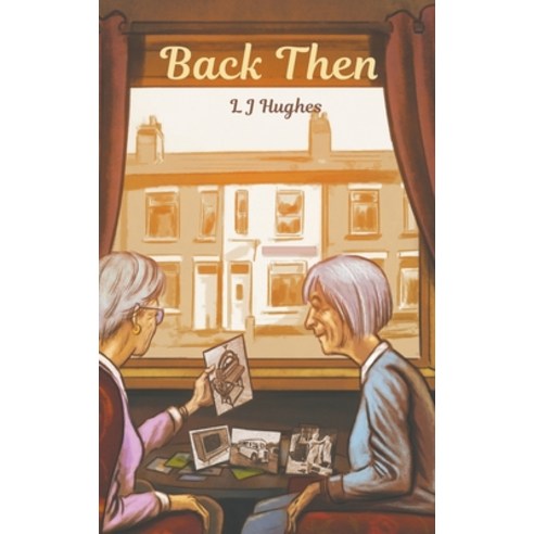 (영문도서) Back Then Hardcover, Austin Macauley, English, 9781398429680
