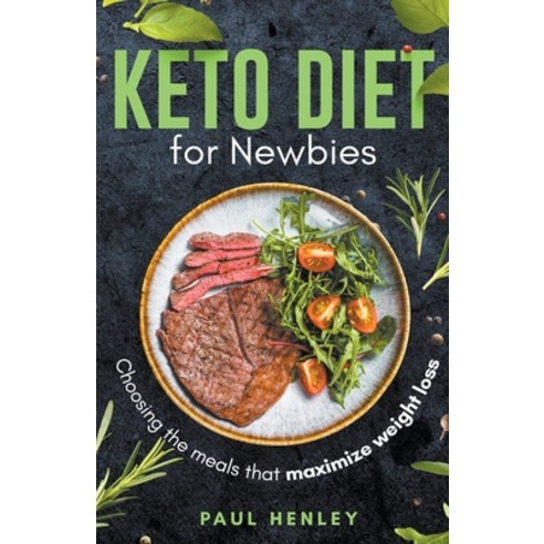 (영문도서) Keto Diet for Newbies Paperback, Paul Henley, English, 9798223793892