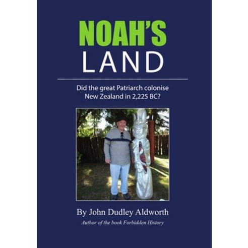 (영문도서) Noah''s Land Paperback, Truthful History Publications, English, 9780473491727