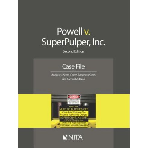 Powell v. SuperPulper Inc.: Case File Paperback, Aspen Publishers