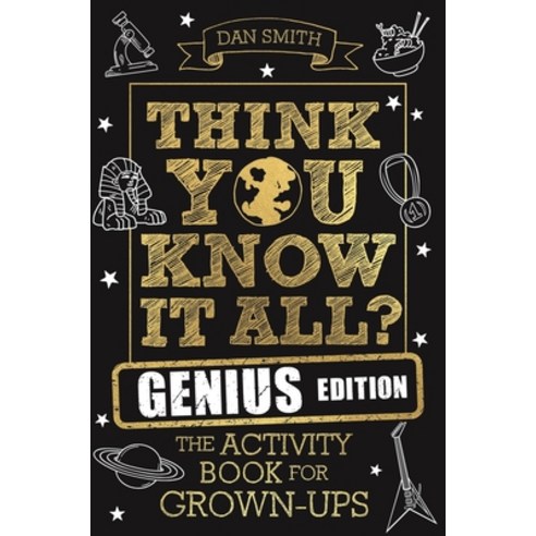 Think You Know It All? Genius Edition: The Activity Book for Grown-Ups Paperback, Michael O''Mara Books, English, 9781789293050