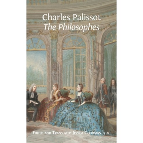 ''The Philosophes'' by Charles Palissot Hardcover, Open Book Publishers, English, 9781783749096