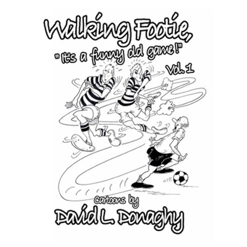 walking footie Paperback, Blurb, English, 9781715688981