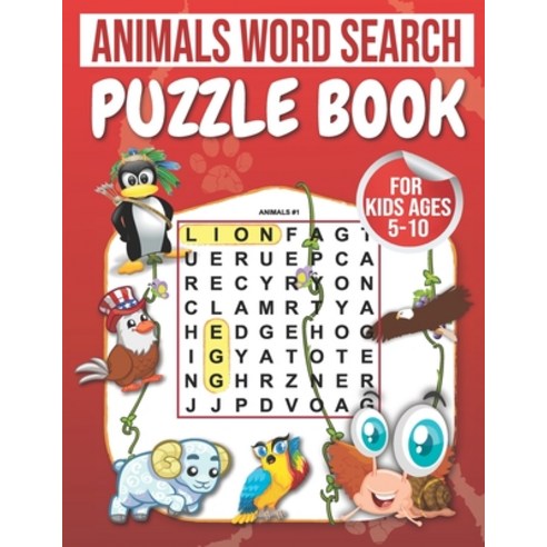 Animals Word Search: Puzzle Book For Kids Ages 5-10: 100 Large Print Word Search for kids: word sear... Paperback, Independently Published