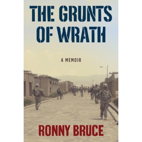 (영문도서) The Grunts of Wrath: A Memoir Examining Modern War and Mental Health Paperback, Touchpoint Press, English, 9781956851441