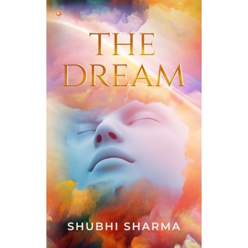 (영문도서) The Dream Paperback, Orangebooks Publication, English, 9789392878961