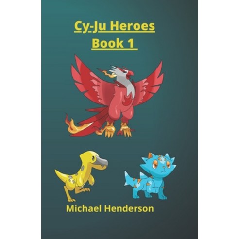 (영문도서) Cy-Ju Heroes Book 1 Paperback, Independently Published, English, 9798750818754