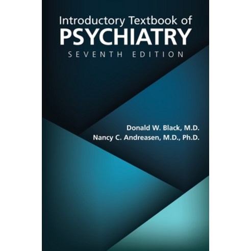 Introductory Textbook Of Psychiatry Seventh Edition Paperback, American 