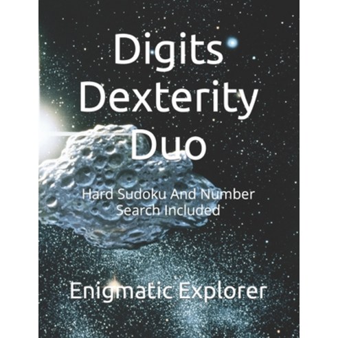 (영문도서) Digits Dexterity Duo: Hard Sudoku And Number Search Included Paperback, Independently Published, English, 9798878628754
