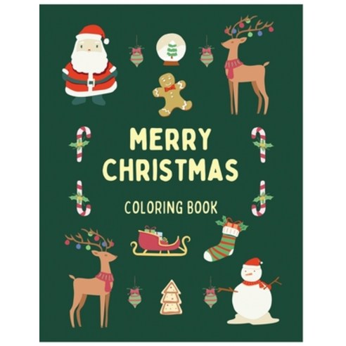 Merry Christmas coloring book: for kids Age 4-8 boys and girls Paperback, Independently Published, English, 9798555135254