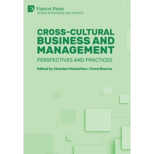 (영문도서) Cross-Cultural Business and Management: Perspectives and Practices Hardcover, Vernon Press, English, 9781648896941