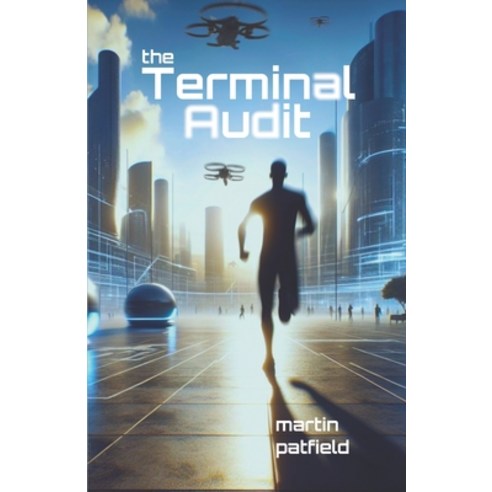 (영문도서) The Terminal Audit Paperback, Independently Published, English, 9798320708911