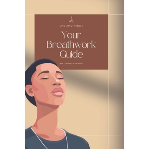 (영문도서) Your Breathwork Guide Paperback, Independently Published, English, 9798884570832