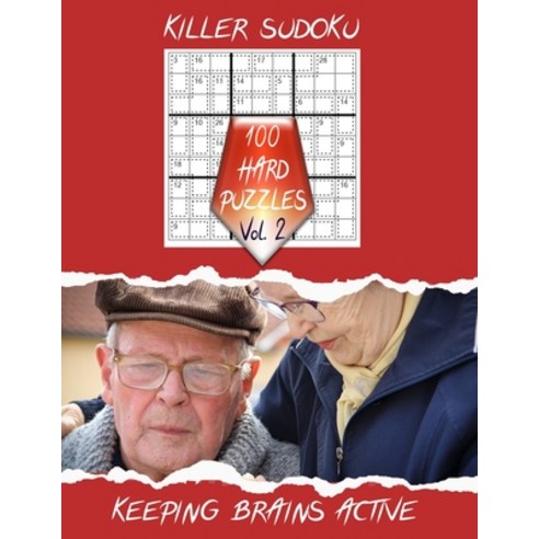 Killer Sudoku Keeping Brains Active Vol. 2: 100 Hard Level Puzzles to Keep the Cogs Turning Paperback, Independently Published, English, 9798550431719