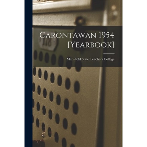 (영문도서) Carontawan 1954 [Yearbook] Paperback, Hassell Street Press, English, 9781014817839