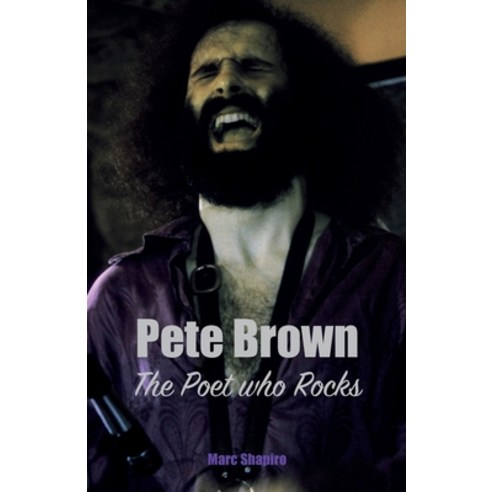 (영문도서) Pete Brown: The Poet Who Rocks Paperback, Wymer UK, English, 9781915246257