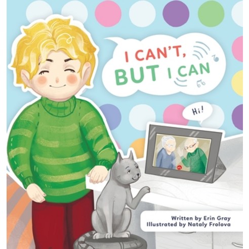 I Can''t But I Can Hardcover, Erin Gray, English, 9781736336618