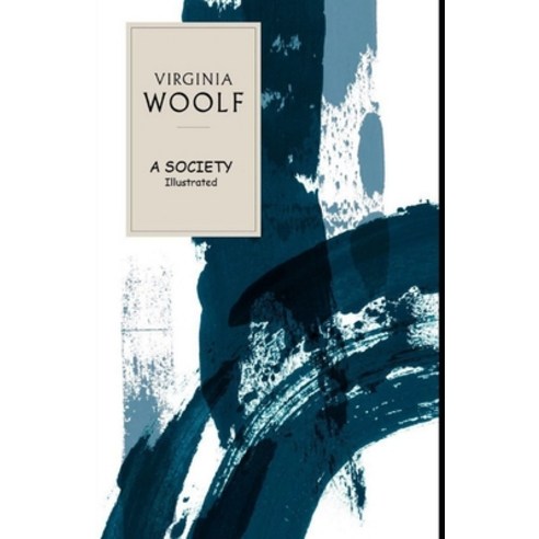 A Society Illustrated Paperback, Independently Published