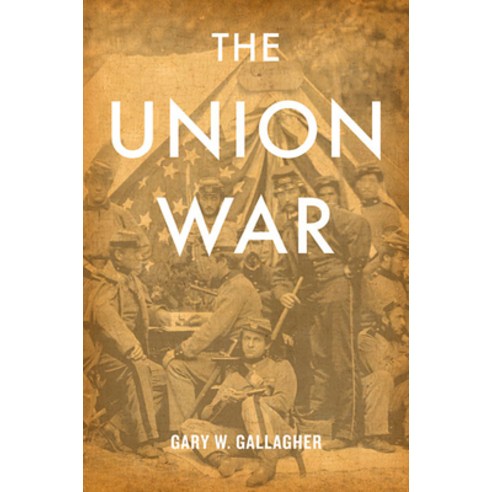 (영문도서) The Union War Paperback, Harvard University Press, English, 9780674066083