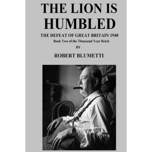(영문도서) The Lion is Humbled Paperback, Lulu.com, English, 9781794856301