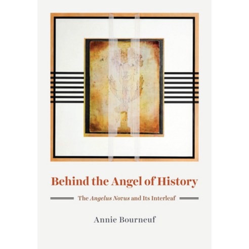 (영문도서) Behind the Angel of History: The Angelus Novus and Its Interleaf Hardcover, University of Chicago Press, English, 9780226816708