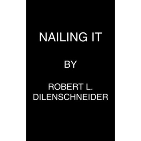 Nailing It: How Historys Awesome Twenty-Somethings Got It Together Paperback, Citadel Press, English, 9780806541754
