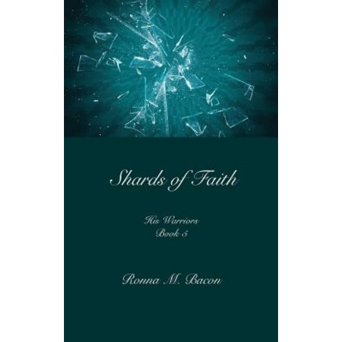 (영문도서) Shards of Faith Paperback, Ronna Bacon, English, 9781989000403