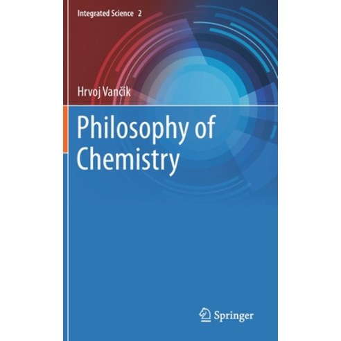 Philosophy of Chemistry Hardcover, Springer, English, 9783030692230
