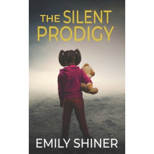 (영문도서) The Silent Prodigy: A domestic thriller with a shocking twist Paperback, Independently Published, English, 9798523893797