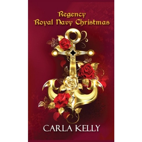 (영문도서) Regency Royal Navy Christmas Hardcover, Camel Press, English, 9781684921034