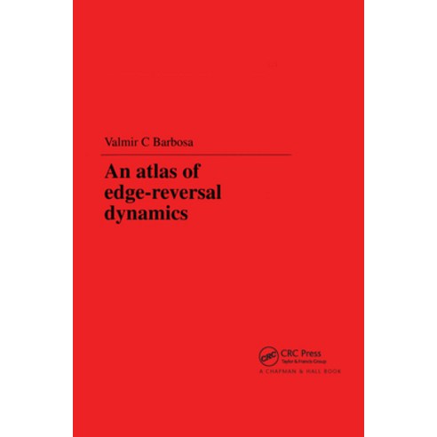 (영문도서) An Atlas of Edge-Reversal Dynamics Paperback, CRC Press, English, 9781584882091