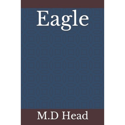 (영문도서) Eagle Paperback, Independently Published, English, 9798512451779