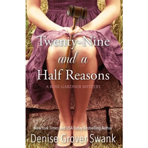 (영문도서) Twenty-Nine and a Half Reasons: Rose Gardner Mystery Book Two Paperback, Createspace Independent Pub..., English, 9781475089578