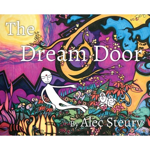 (영문도서) The Dream Door Hardcover, Outskirts Press, English, 9781478799351