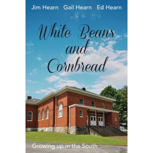 White Beans and Cornbread Paperback, Legacy IV Books