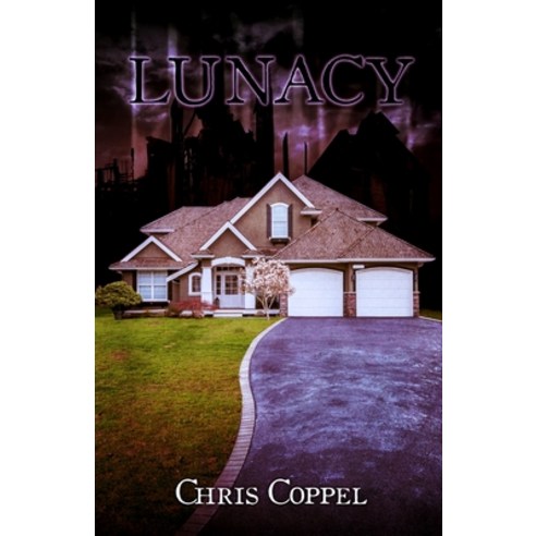 (영문도서) Lunacy Paperback, Cranthorpe Millner Publishers, English, 9781803780757