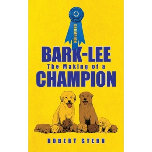 (영문도서) Bark-Lee: the Making of a Champion Paperback, Authorhouse, English, 9781665536806